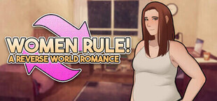 Игра Women Rule! A Reverse World Romance Women Rule! A Reverse World Romance