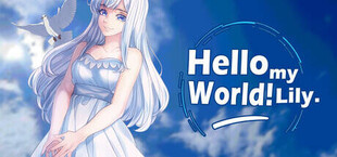 Hello my World! Lily.