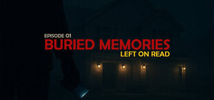 [Buried Memories] Left On Read