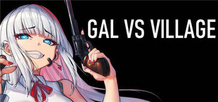 Игра GAL VS VILLAGE GAL VS VILLAGE