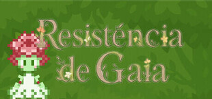 Игра A Resistência de Gaia A Resistência de Gaia