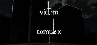 Victim Complex