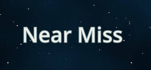 Near Miss