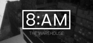Игра 8AM: The Warehouse 8AM: The Warehouse
