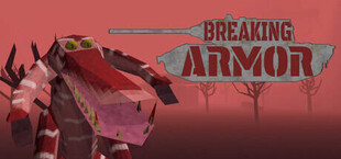 Игра Breaking Armor Breaking Armor