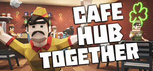 Cafe Hub Together