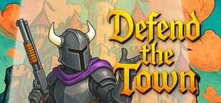 Игра Defend the Town Defend the Town