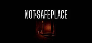 Not A Safe Place