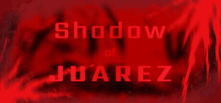 Игра Shadow of Juarez Shadow of Juarez