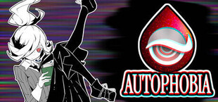 AUTOPHOBIA