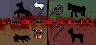Living On Violent Experiences