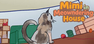 Mimi in Meowndering House