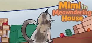 Mimi in Meowndering House