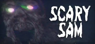 SCARY SAM