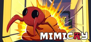 Mimicry!