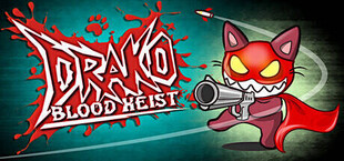 Drako: Blood Heist