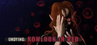 UNDYING: Kowloon in Red