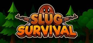 Slug Survival