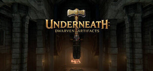 Underneath: Dwarven Artifacts