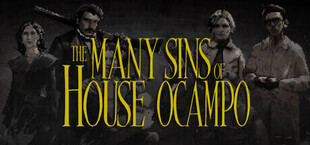 The Many Sins of House Ocampo