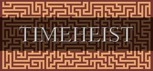 TIMEHEIST