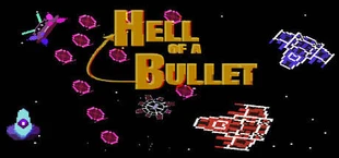 Hell of a Bullet