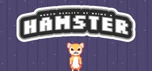 Harsh Reality of Being a Hamster