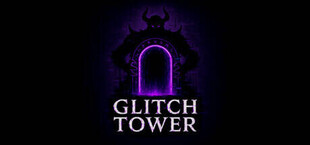 Glitch Tower