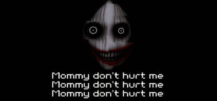 Mommy don't hurt me mommy don't hurt me mommy don't hurt me