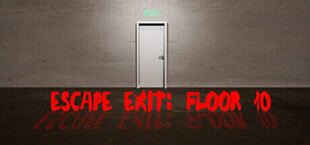 Escape Exit: Floor 10