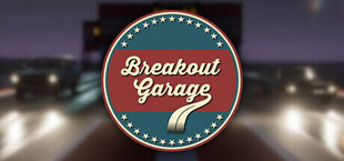 Breakout Garage