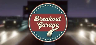 Breakout Garage