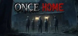 ONCE HOME