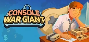 Console War Giant : A Turn-Based Tycoon