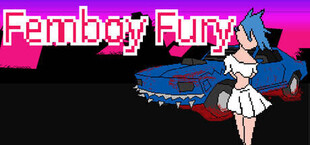 Femboy Fury