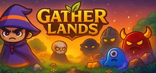 Gatherlands