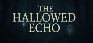 The Hallowed Echo