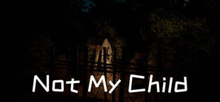 Not My Child