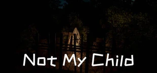 Not My Child