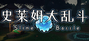 Slime Battle
