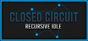 Closed Circuit: Recursive Idle