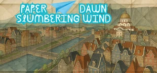 Paper Dawn: Slumbering wind