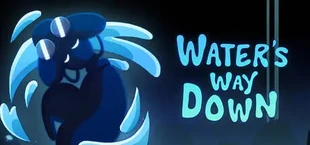 Water's Way Down