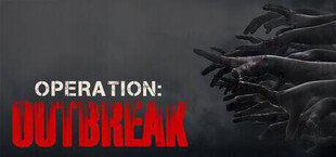 Operation: Outbreak
