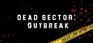 Dead Sector: Outbreak