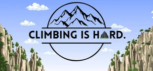 Climbing Is Hard