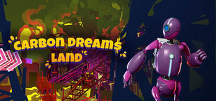 Carbon Dream$ Land