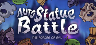 Auto Statue Battle: the forces of evil
