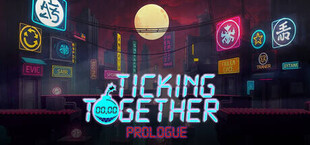 Ticking Together Prologue