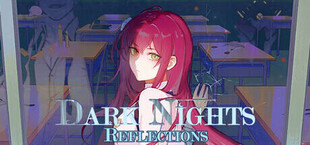 Dark Nights - Reflections